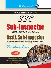 RGupta Ramesh SSC: Sub-Inspector (Delhi Police/CAPFs) and Assistant Sub-Inspector (CISF) (Paper I & II) Recruitment Exam Guide English Medium